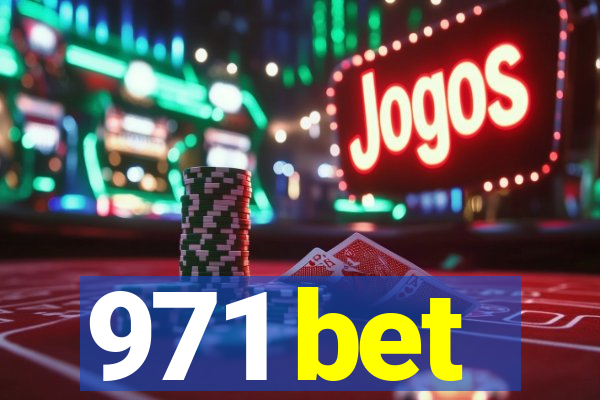 971 bet