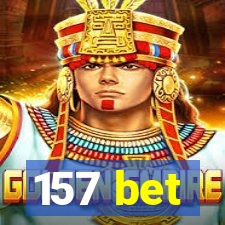 157 bet