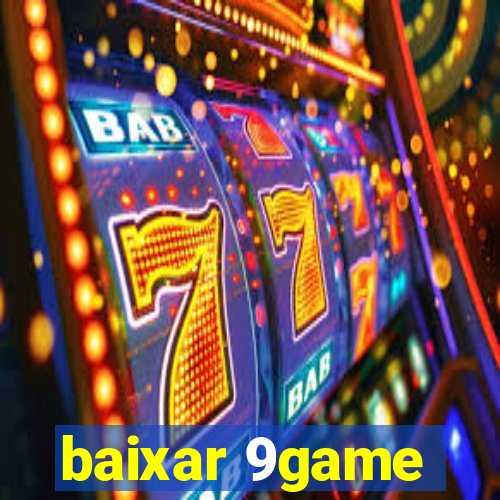 baixar 9game