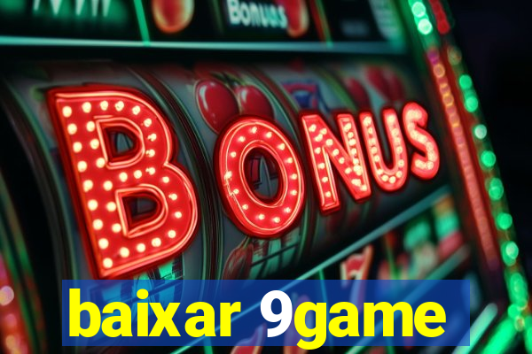 baixar 9game