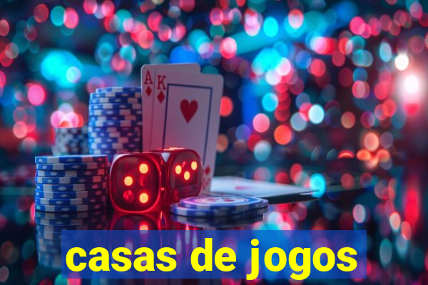 casas de jogos