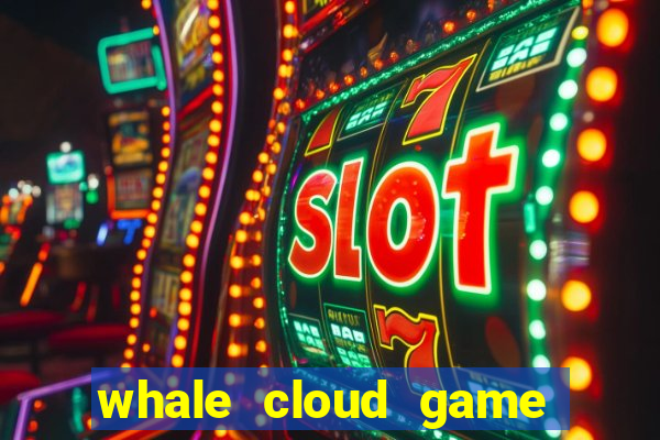 whale cloud game em português