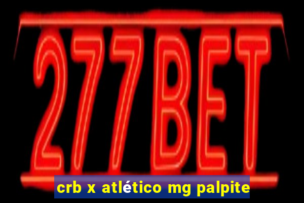 crb x atlético mg palpite