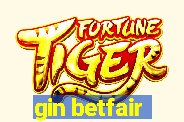 gin betfair