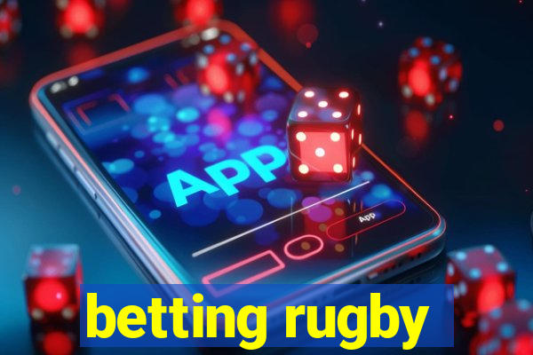 betting rugby