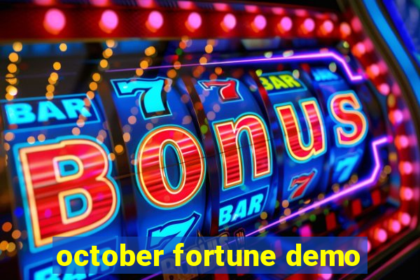 october fortune demo