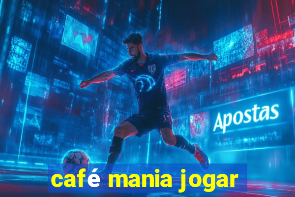 café mania jogar