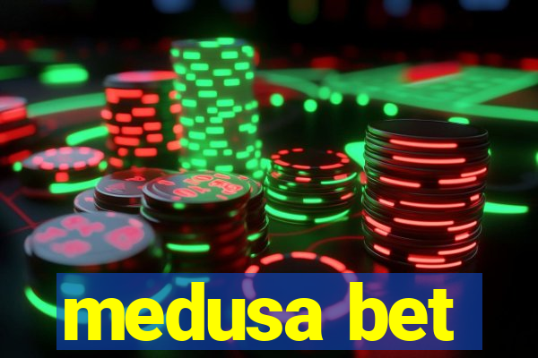 medusa bet