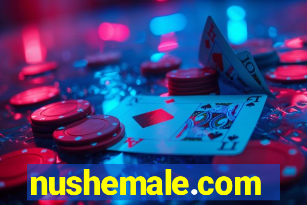 nushemale.com