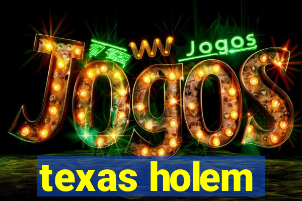 texas holem