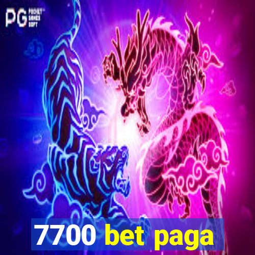 7700 bet paga