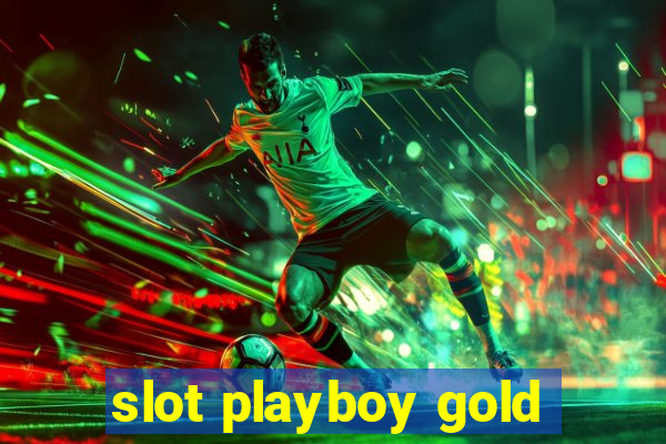 slot playboy gold