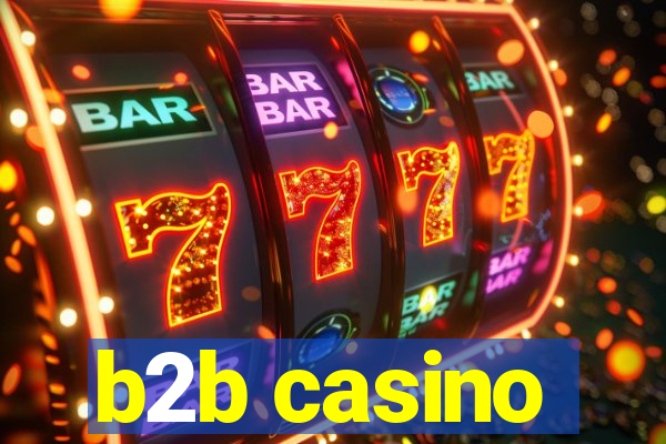 b2b casino