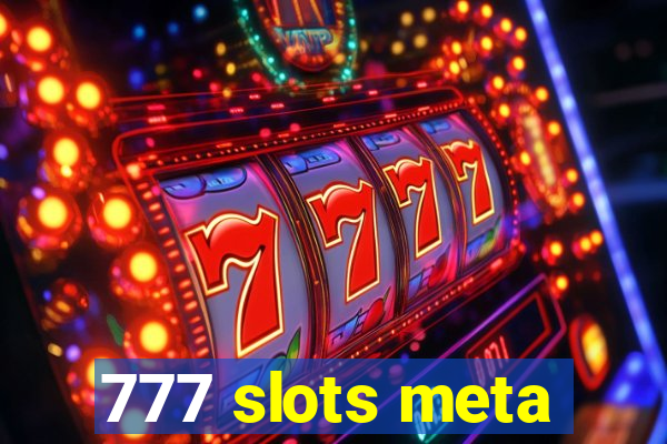 777 slots meta