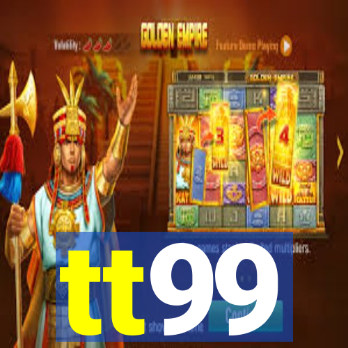 tt99