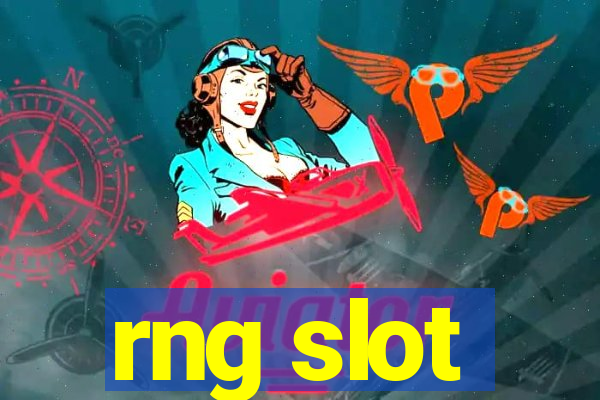 rng slot