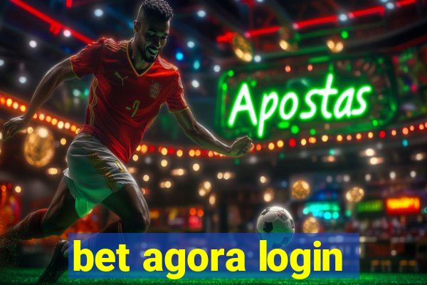 bet agora login