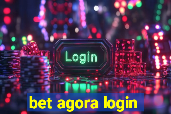 bet agora login