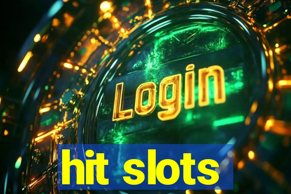 hit slots