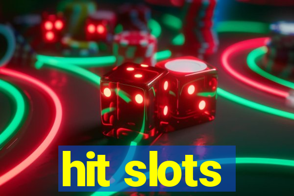 hit slots