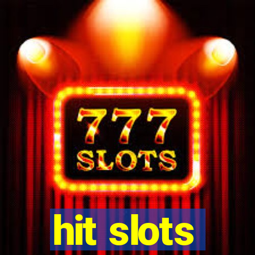 hit slots