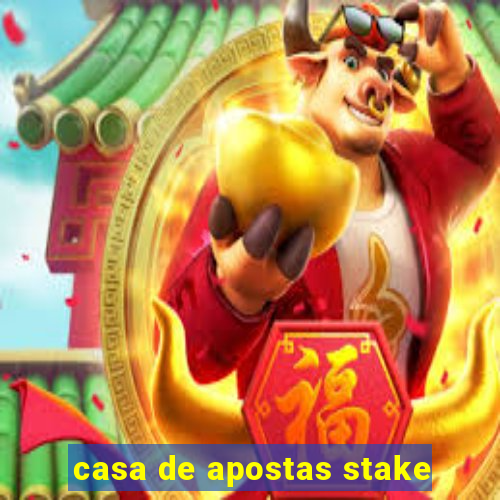 casa de apostas stake