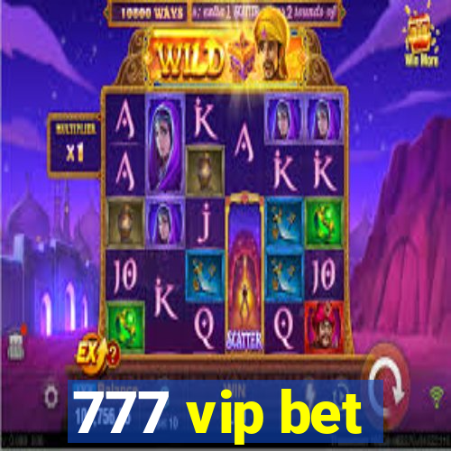 777 vip bet