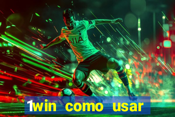 1win como usar bono de casino