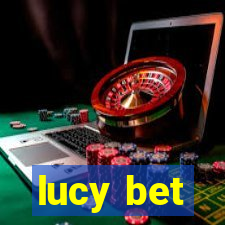 lucy bet