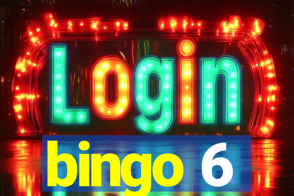 bingo 6