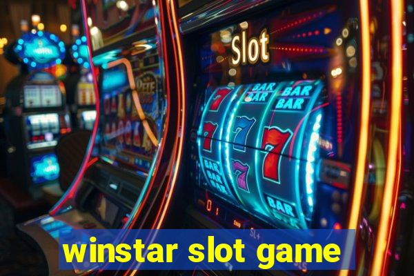 winstar slot game