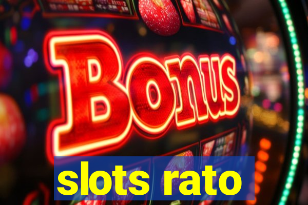 slots rato