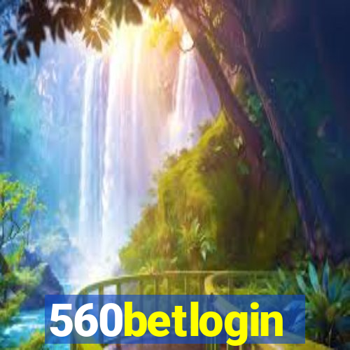 560betlogin