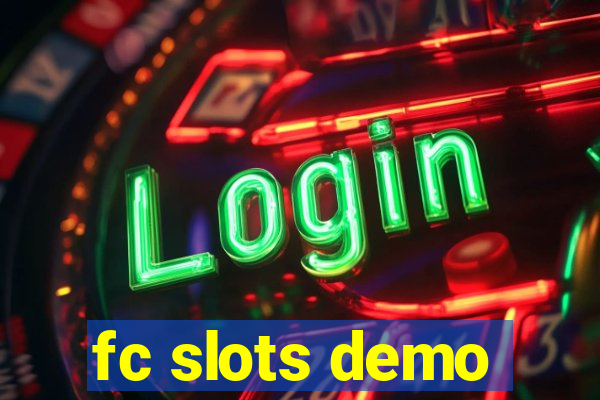 fc slots demo