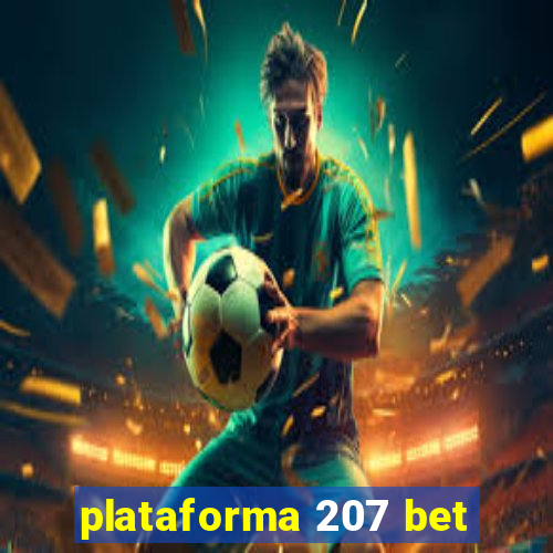 plataforma 207 bet