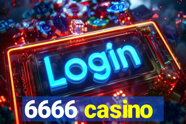 6666 casino