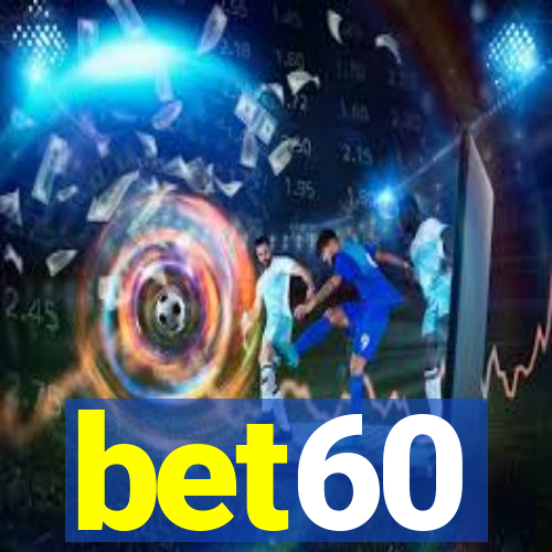 bet60