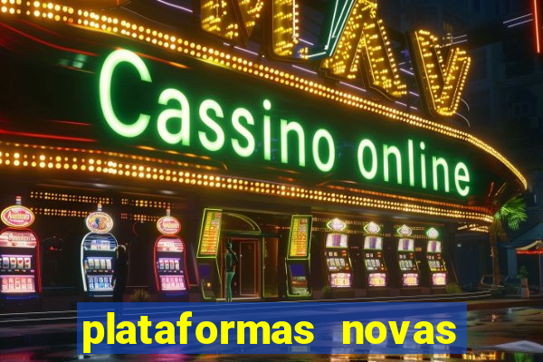 plataformas novas fortune tiger