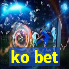 ko bet