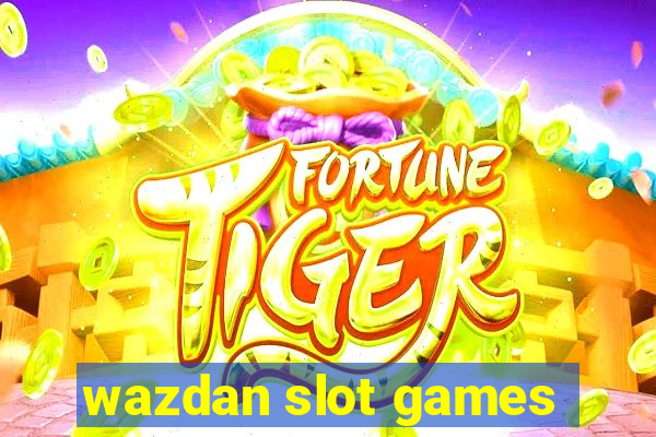 wazdan slot games