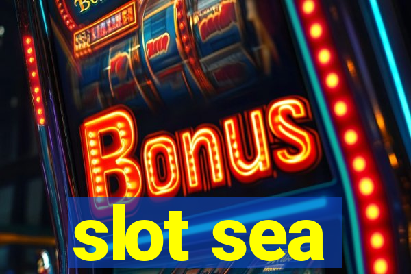 slot sea