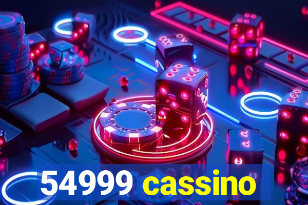 54999 cassino