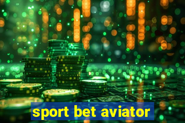 sport bet aviator