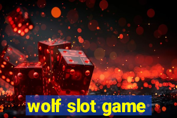 wolf slot game