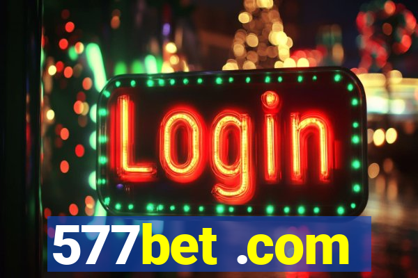 577bet .com