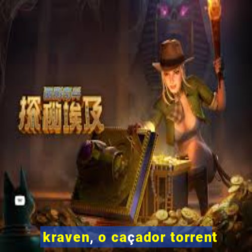 kraven, o caçador torrent