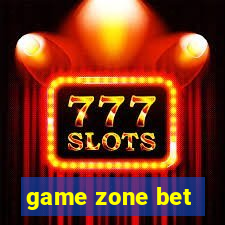 game zone bet