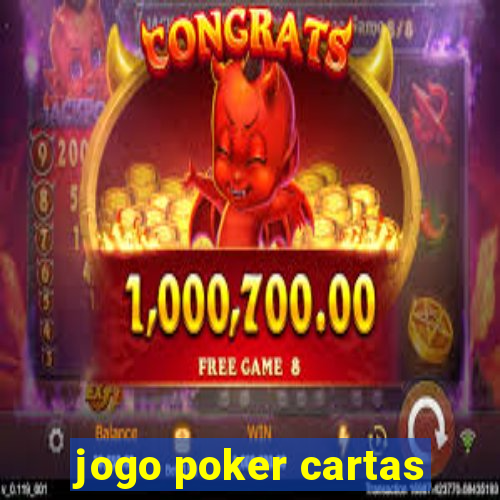 jogo poker cartas