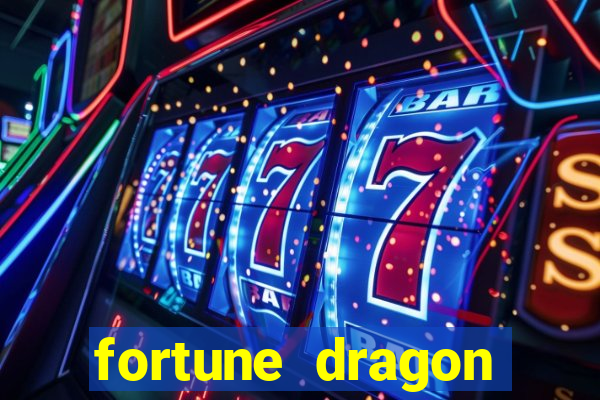 fortune dragon horários pagantes