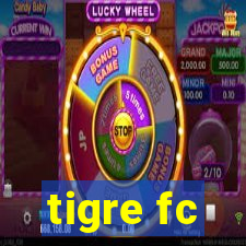 tigre fc